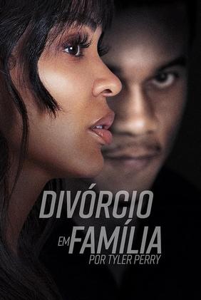 Divórcio em Família, por Tyler Perry