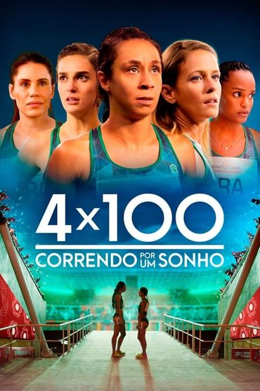 4x100: Correndo por um Sonho